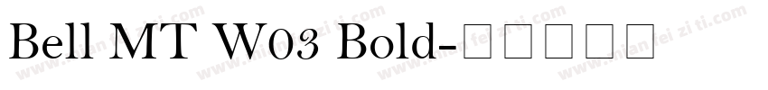 Bell MT W03 Bold字体转换